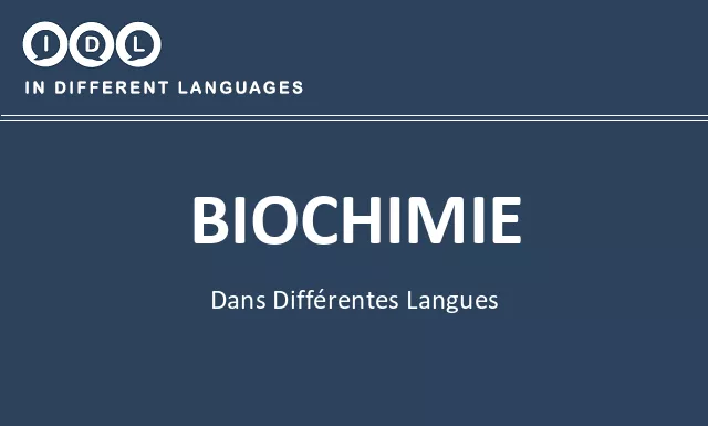 Biochimie dans différentes langues - Image