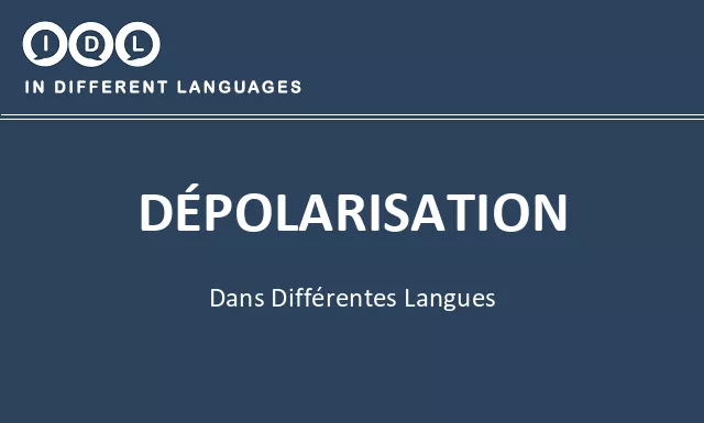 Dépolarisation dans différentes langues - Image