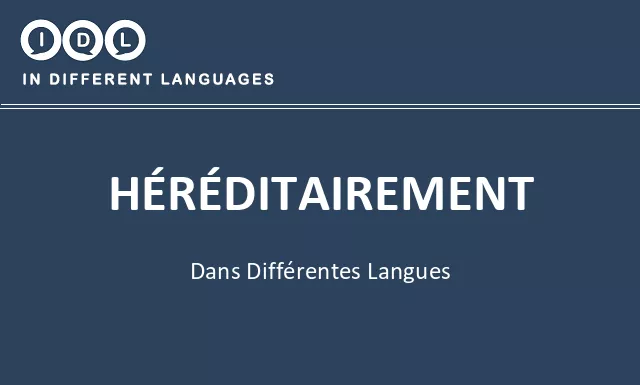 Héréditairement dans différentes langues - Image