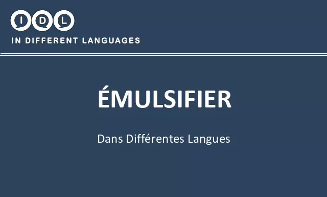 Émulsifier dans différentes langues - Image