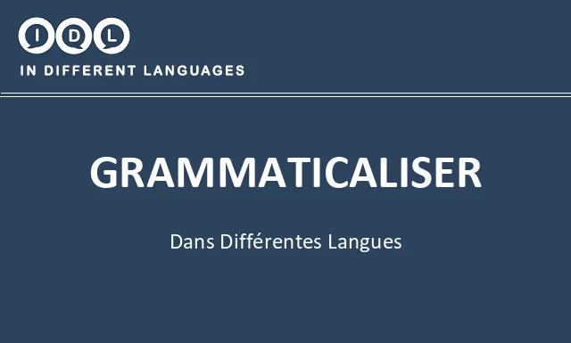 Grammaticaliser dans différentes langues - Image