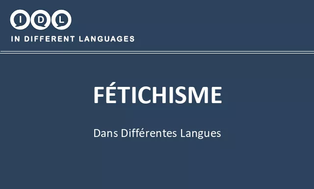 Fétichisme dans différentes langues - Image