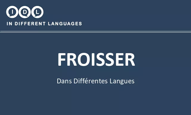 Froisser dans différentes langues - Image