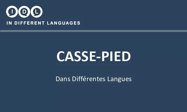 Casse-pied dans différentes langues - Image