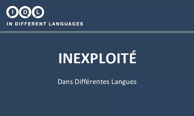 Inexploité dans différentes langues - Image