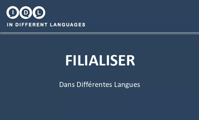 Filialiser dans différentes langues - Image