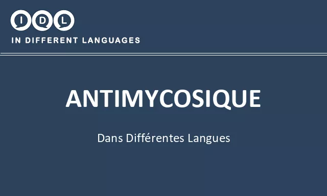 Antimycosique dans différentes langues - Image