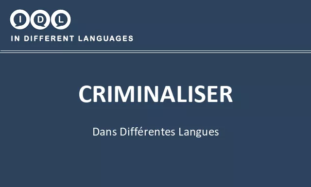 Criminaliser dans différentes langues - Image