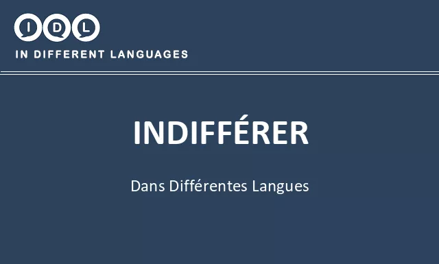 Indifférer dans différentes langues - Image