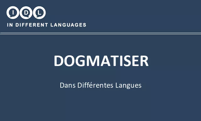 Dogmatiser dans différentes langues - Image