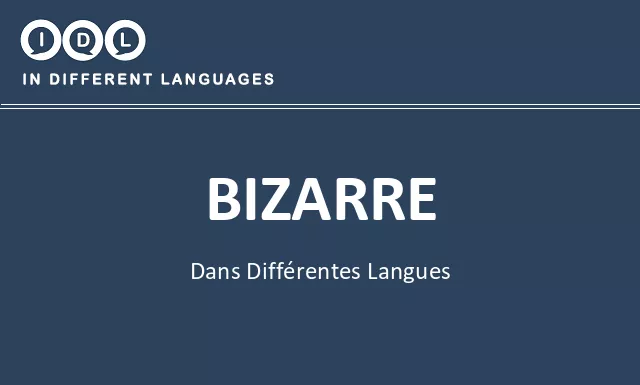 Bizarre dans différentes langues - Image