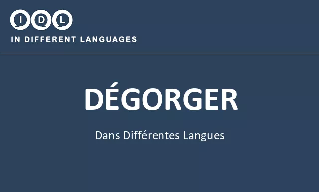 Dégorger dans différentes langues - Image