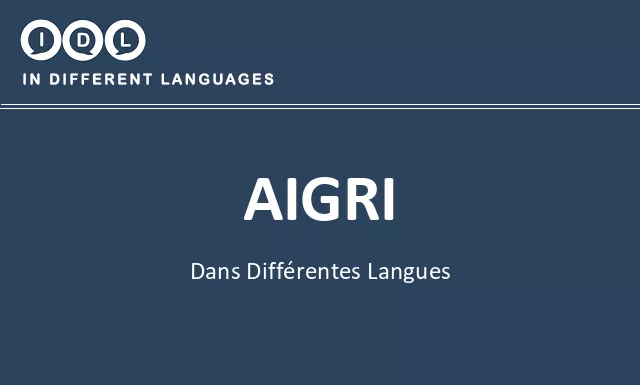 Aigri dans différentes langues - Image