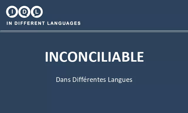 Inconciliable dans différentes langues - Image