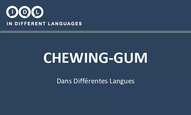 Chewing-gum dans différentes langues - Image