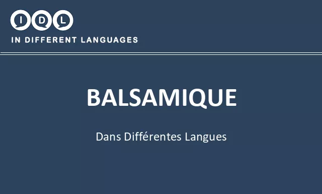 Balsamique dans différentes langues - Image