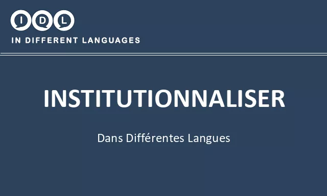 Institutionnaliser dans différentes langues - Image