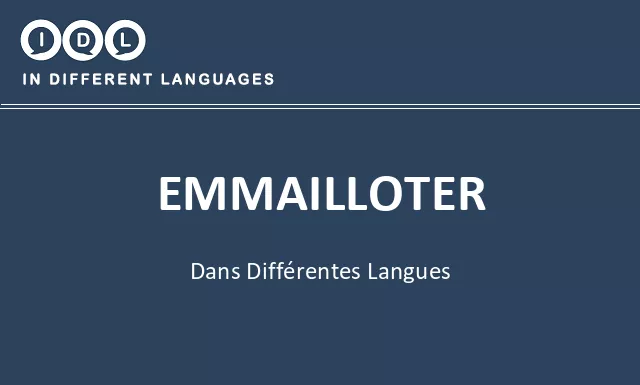 Emmailloter dans différentes langues - Image