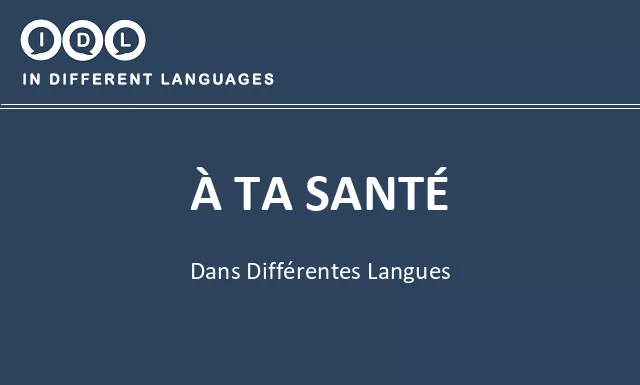 À ta santé dans différentes langues - Image