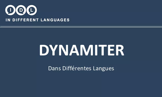 Dynamiter dans différentes langues - Image