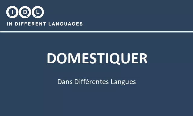 Domestiquer dans différentes langues - Image