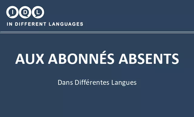 Aux abonnés absents dans différentes langues - Image