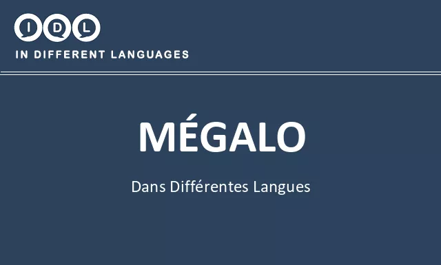 Mégalo dans différentes langues - Image