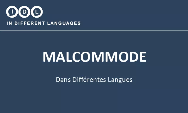 Malcommode dans différentes langues - Image