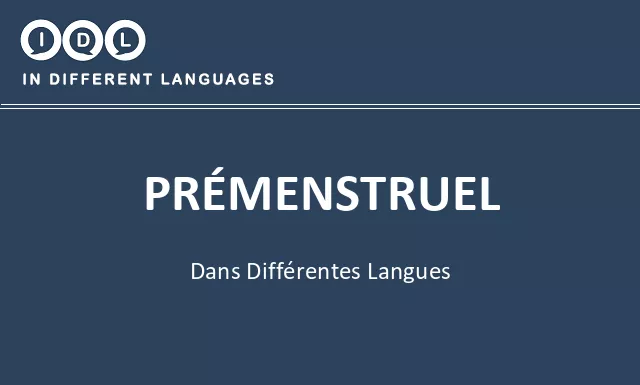 Prémenstruel dans différentes langues - Image