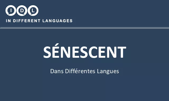 Sénescent dans différentes langues - Image