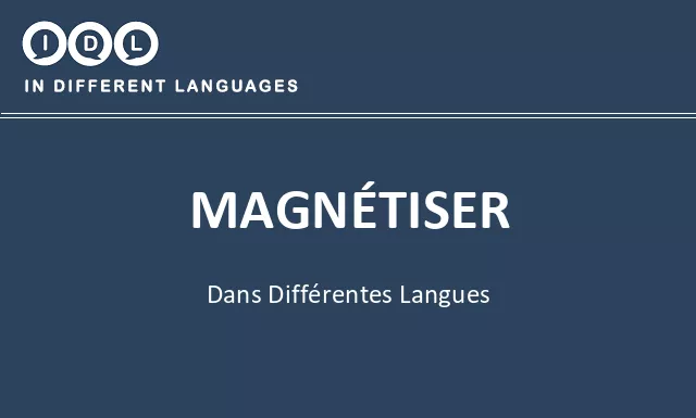 Magnétiser dans différentes langues - Image
