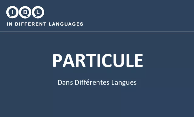 Particule dans différentes langues - Image