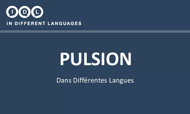 Pulsion dans différentes langues - Image