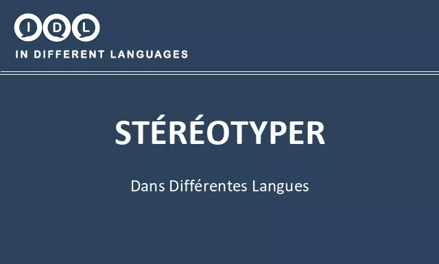 Stéréotyper dans différentes langues - Image