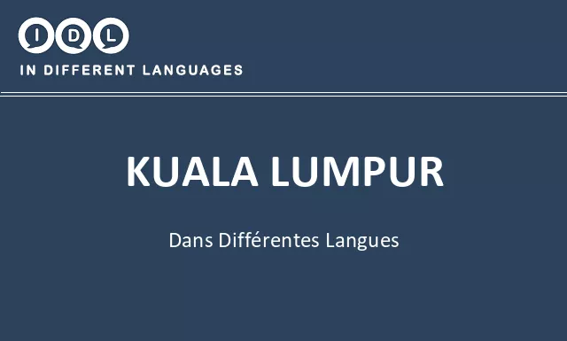 Kuala lumpur dans différentes langues - Image