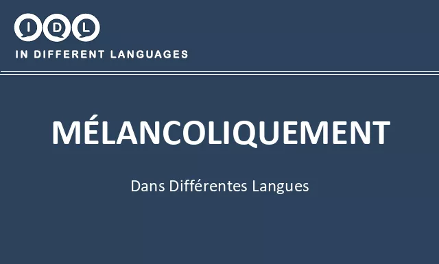 Mélancoliquement dans différentes langues - Image