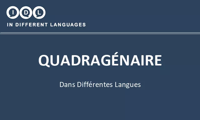 Quadragénaire dans différentes langues - Image