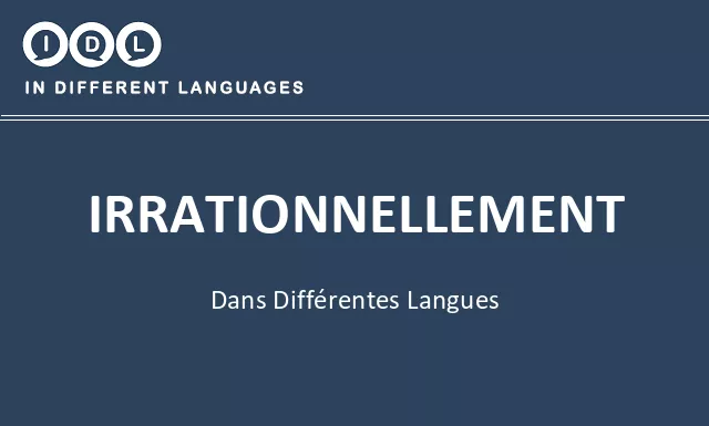 Irrationnellement dans différentes langues - Image