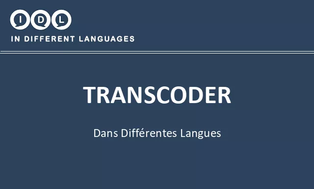 Transcoder dans différentes langues - Image