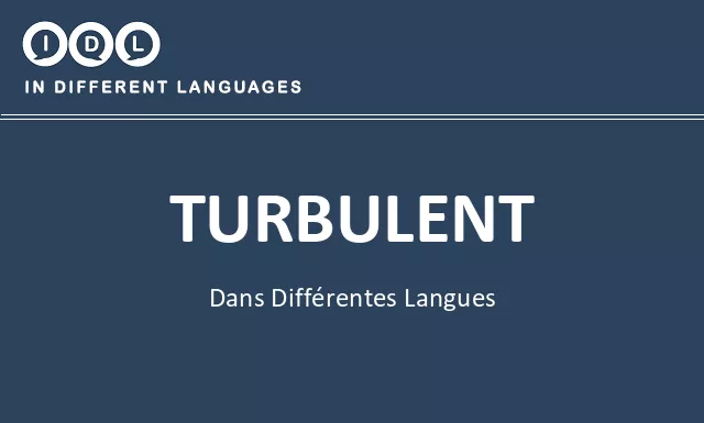 Turbulent dans différentes langues - Image