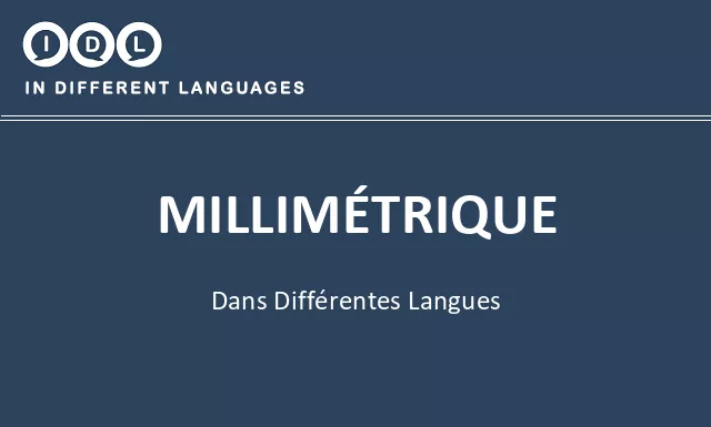 Millimétrique dans différentes langues - Image