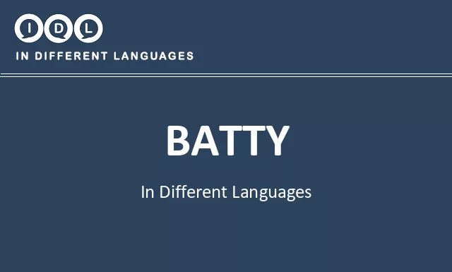 Batty in Different Languages - Image