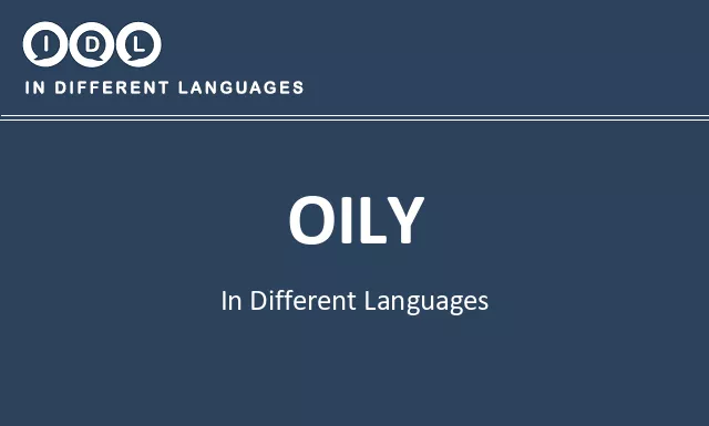Oily in Different Languages - Image