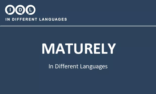 Maturely in Different Languages - Image