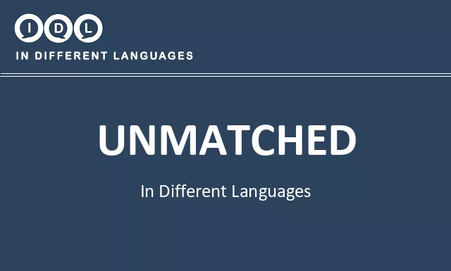 Unmatched in Different Languages - Image