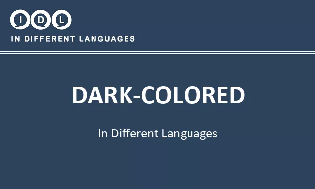 Dark-colored in Different Languages - Image