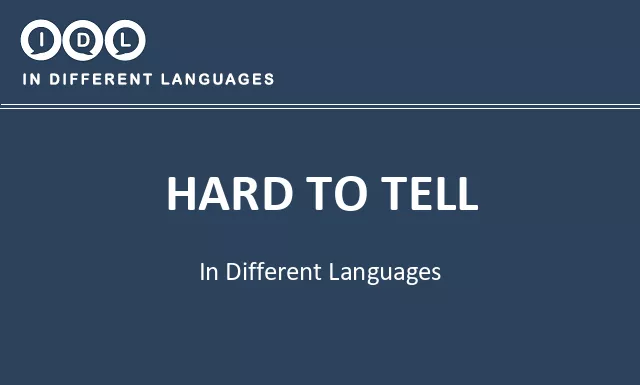Hard to tell in Different Languages - Image
