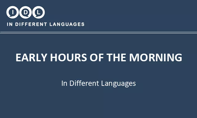 Early hours of the morning in Different Languages - Image