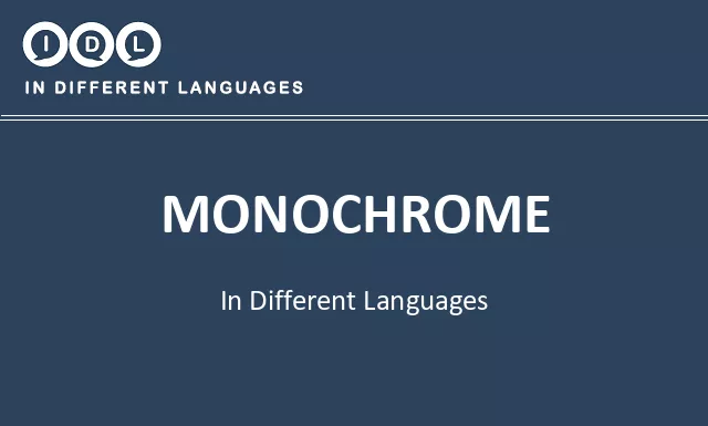 Monochrome in Different Languages - Image