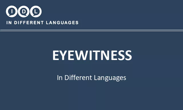 Eyewitness in Different Languages - Image